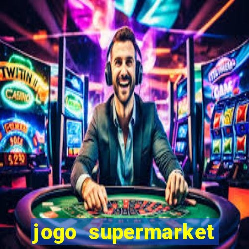 jogo supermarket spree demo